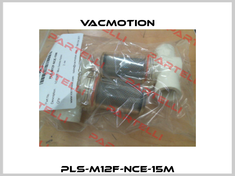 PLS-M12F-NCE-15M VacMotion