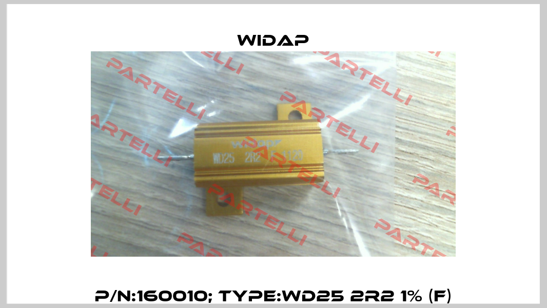 P/N:160010; Type:WD25 2R2 1% (F) widap