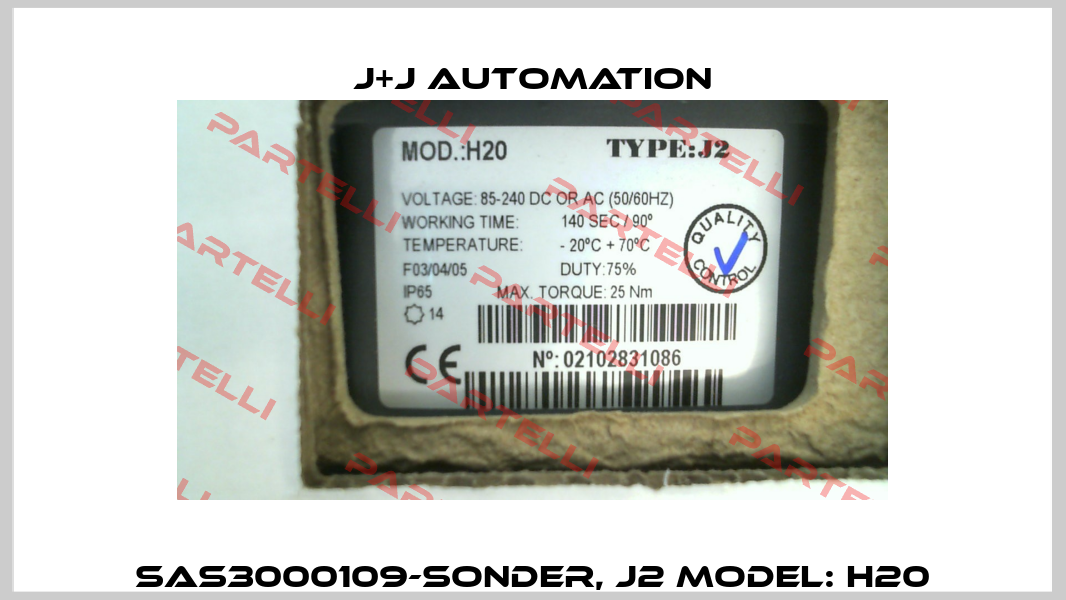 SAS3000109-SONDER, J2 Model: H20 J+J Automation