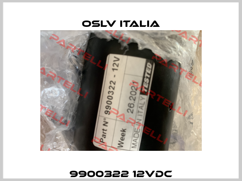 9900322 12VDC OSLV Italia