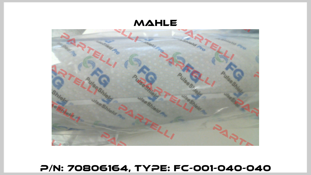 P/N: 70806164, Type: FC-001-040-040 MAHLE