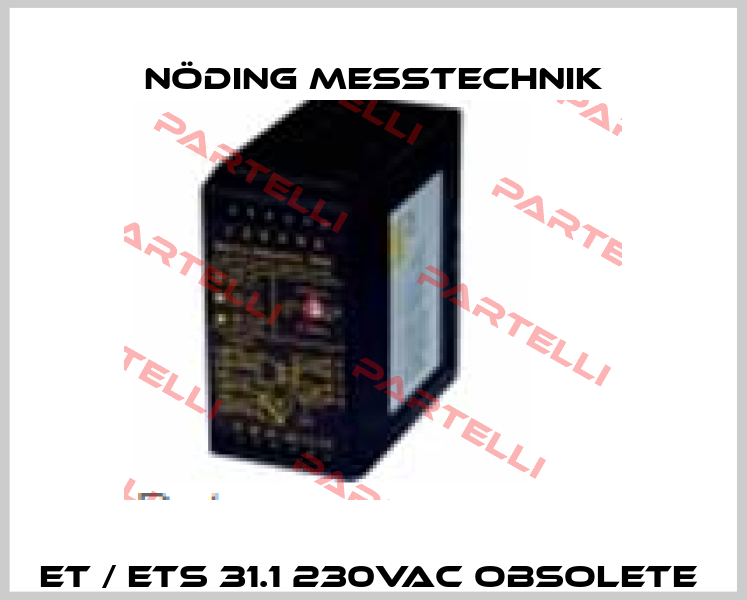 ET / ETS 31.1 230VAC obsolete  Nöding Messtechnik