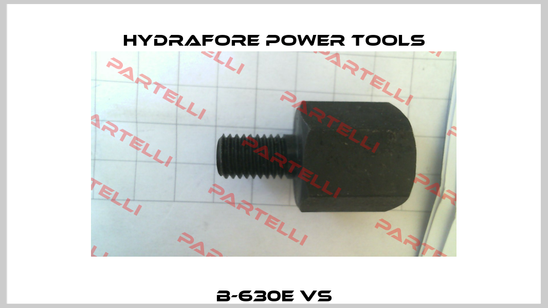 B-630E VS Hydrafore Power Tools
