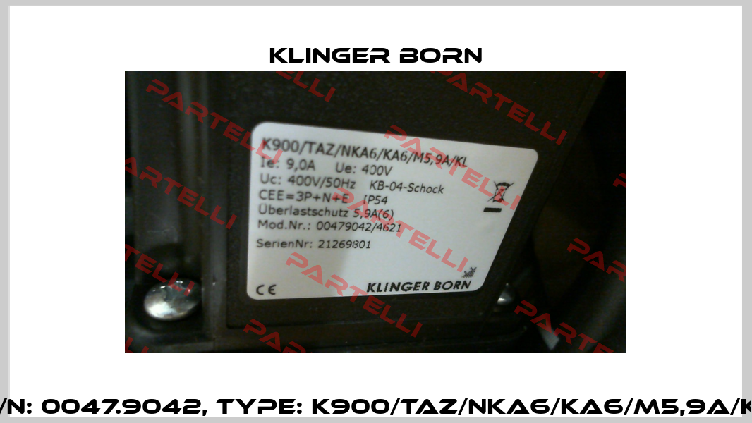 P/N: 0047.9042, Type: K900/TAZ/NKA6/KA6/M5,9A/KL Klinger Born