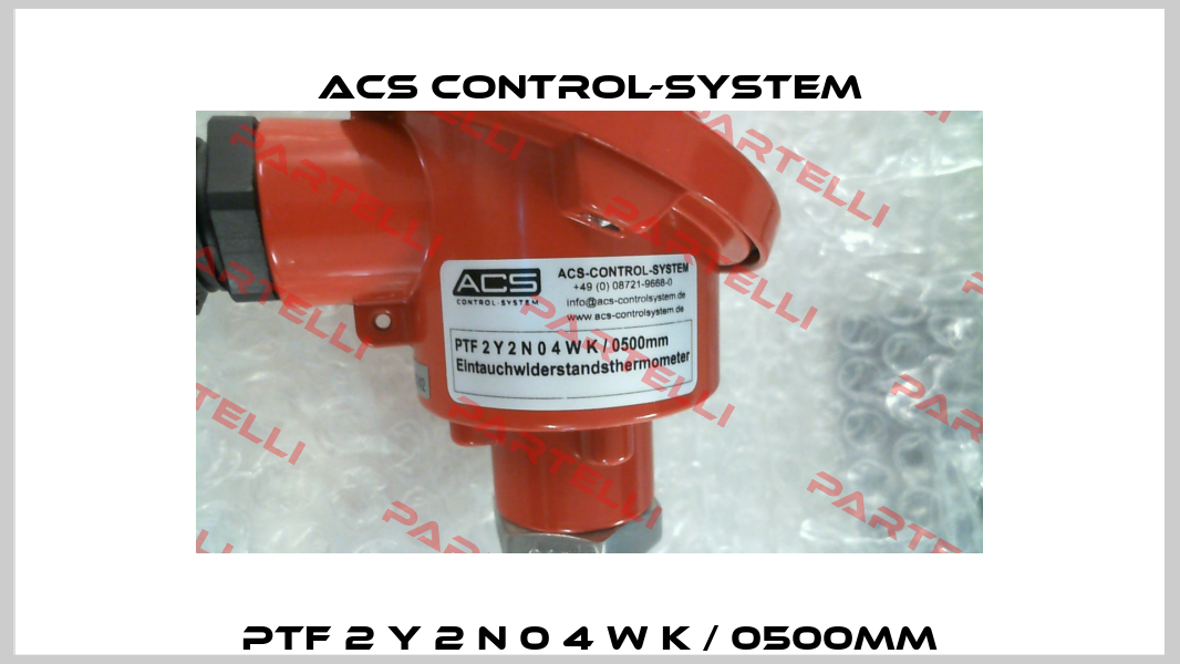 PTF 2 Y 2 N 0 4 W K / 0500mm Acs Control-System