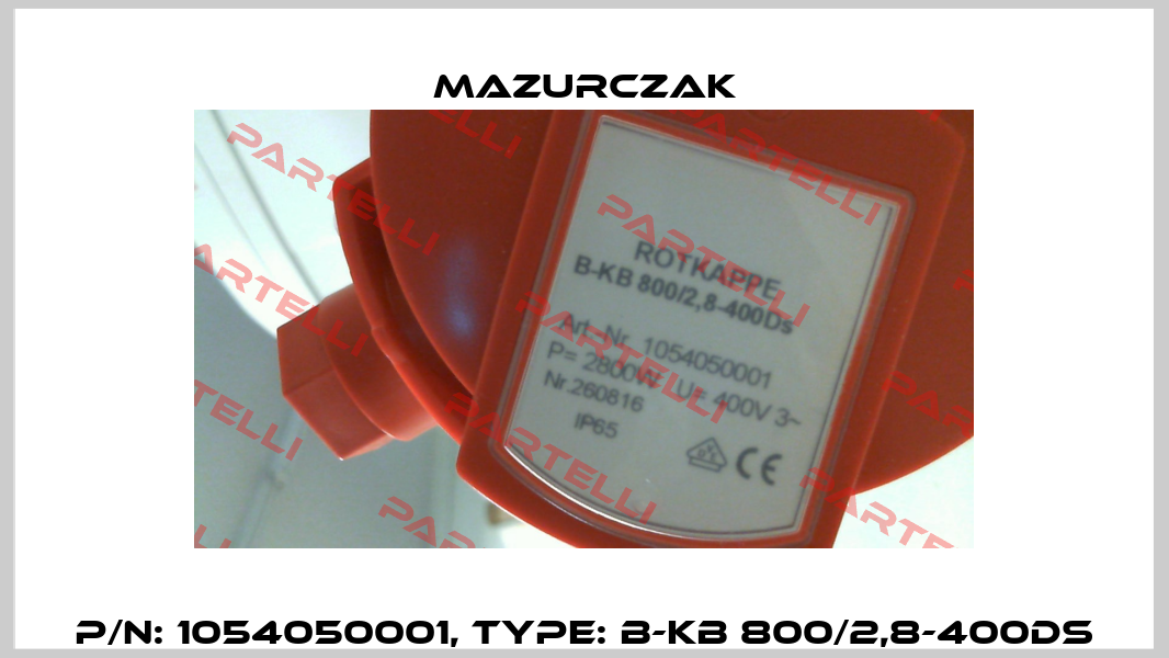 P/N: 1054050001, Type: B-KB 800/2,8-400Ds Mazurczak