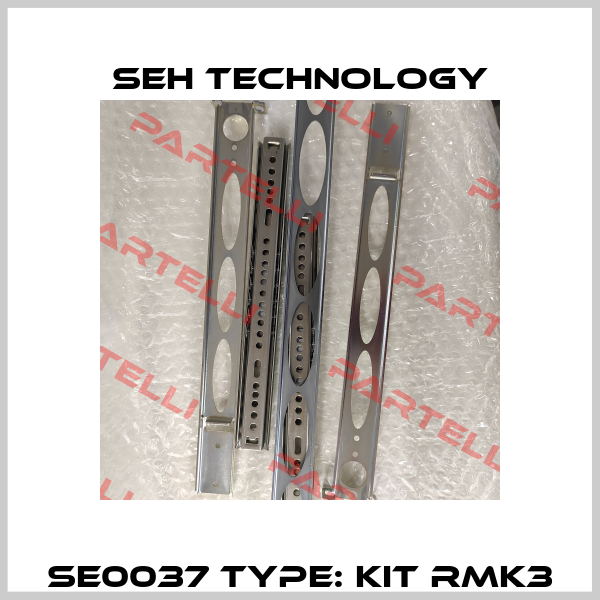 SE0037 Type: Kit RMK3 SEH Technology
