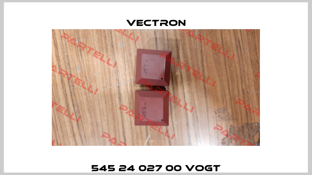 545 24 027 00 VOGT Vectron