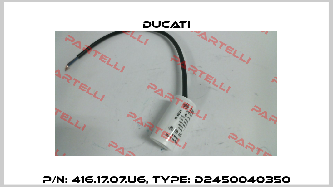 P/N: 416.17.07.U6, Type: D2450040350 Ducati