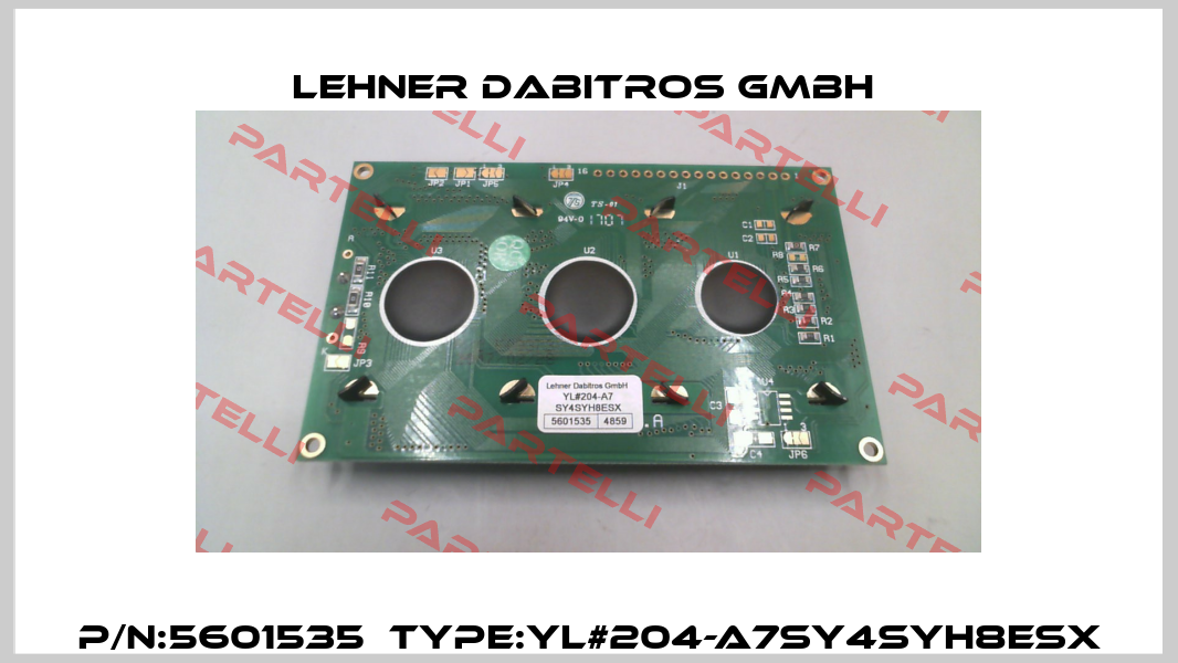 P/N:5601535  Type:YL#204-A7SY4SYH8ESX Lehner Dabitros GmbH 
