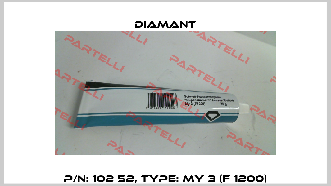 P/N: 102 52, Type: My 3 (F 1200) Diamant
