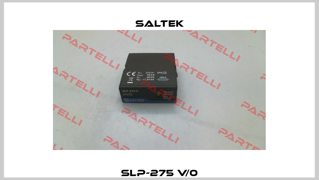 SLP-275 V/0 Saltek