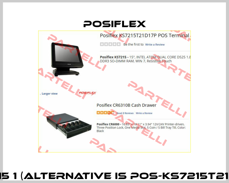 KS7215 1 (alternative is POS-KS7215T21D17P)  Posiflex