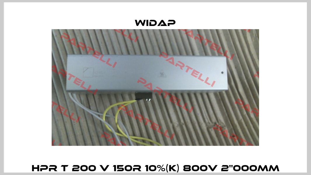 HPR T 200 V 150R 10%(K) 800V 2"000mm widap