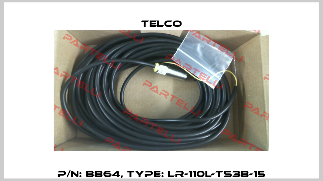 p/n: 8864, Type: LR-110L-TS38-15 Telco