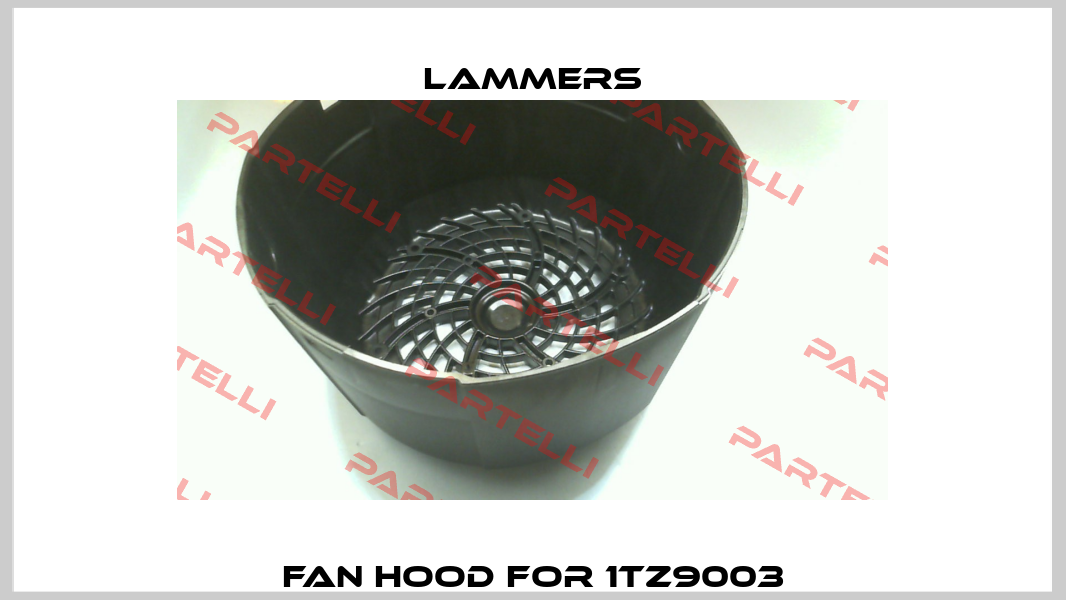 fan hood for 1TZ9003 Lammers