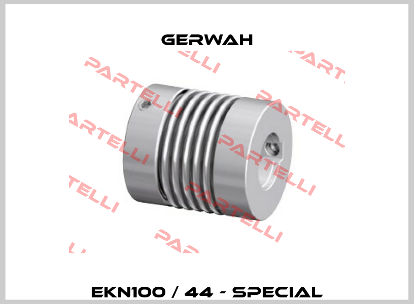 EKN100 / 44 - special Gerwah