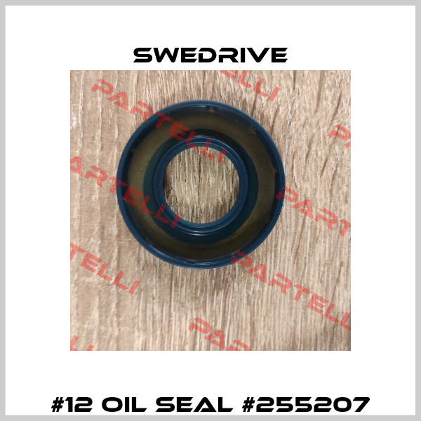 #12 Oil Seal #255207 Swedrive