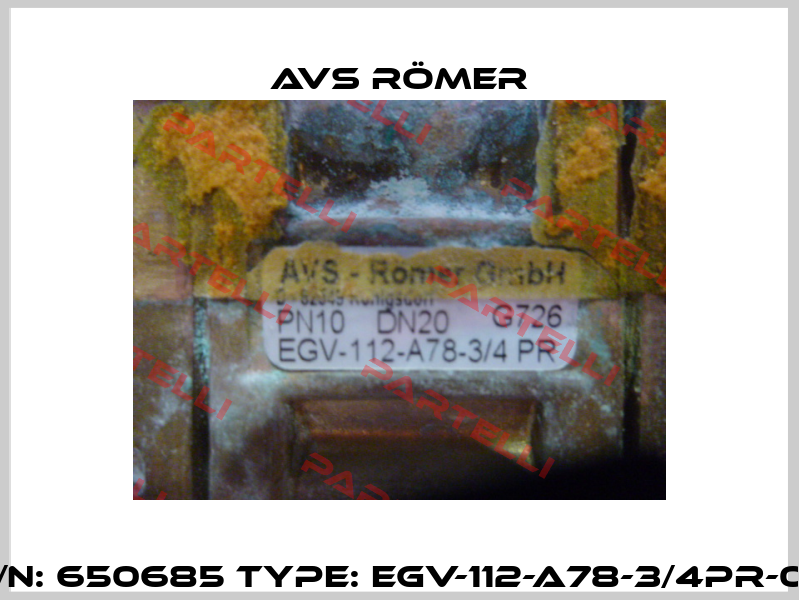 p/n: 650685 type: EGV-112-A78-3/4PR-00 Avs Römer