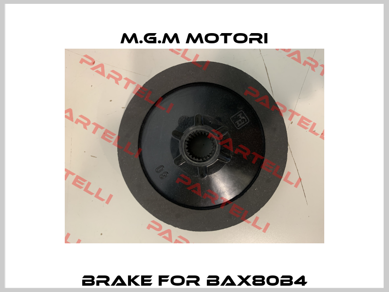 brake for BAX80B4 M.G.M MOTORI