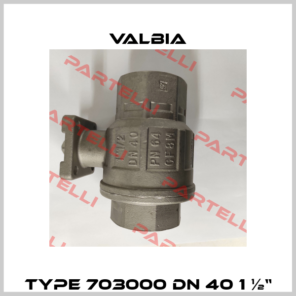 Type 703000 DN 40 1 ½“ Valbia