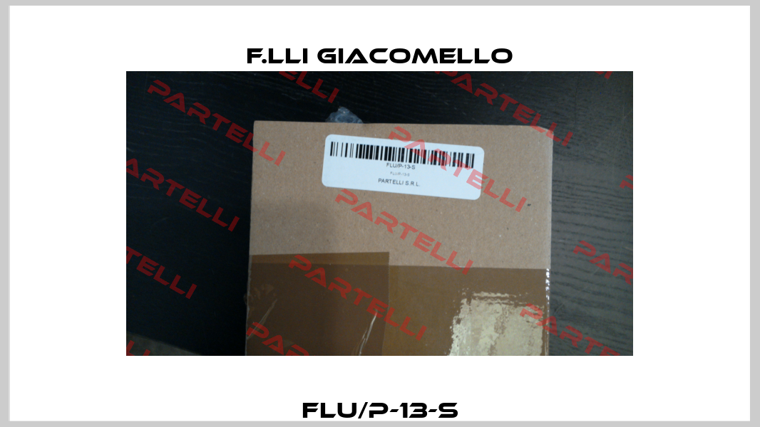 FLU/P-13-S F.lli Giacomello