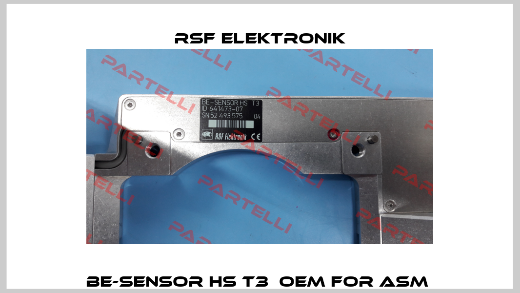 BE-SENSOR HS T3  OEM for ASM  Rsf Elektronik