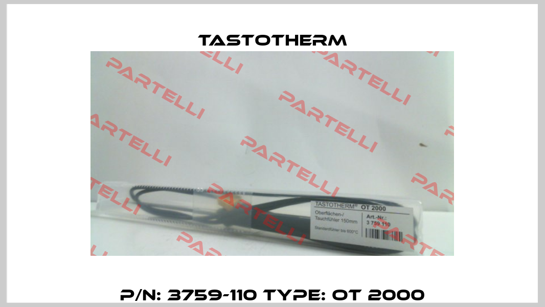 P/N: 3759-110 Type: OT 2000 Tastotherm