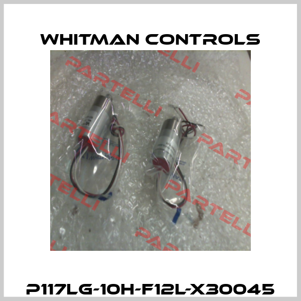 P117LG-10H-F12L-X30045 Whitman Controls