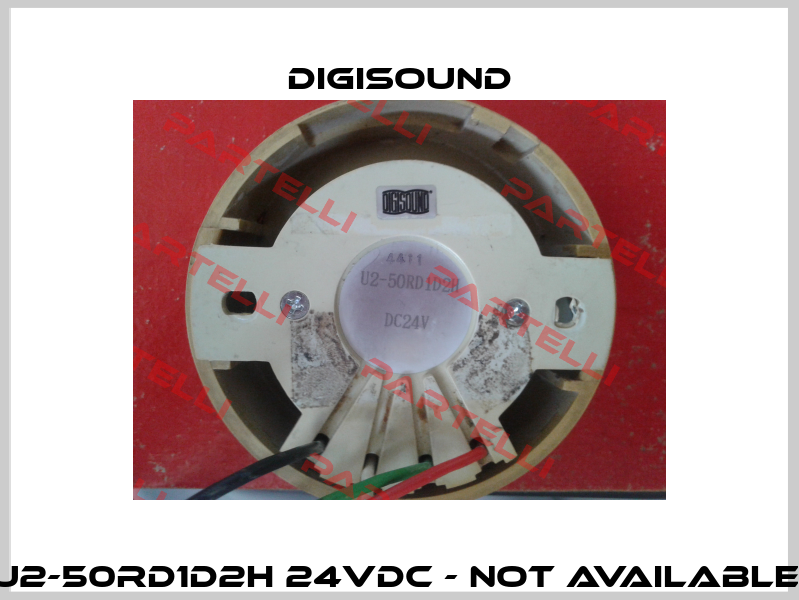 U2-50RD1D2H 24VDC - not available  Digisound