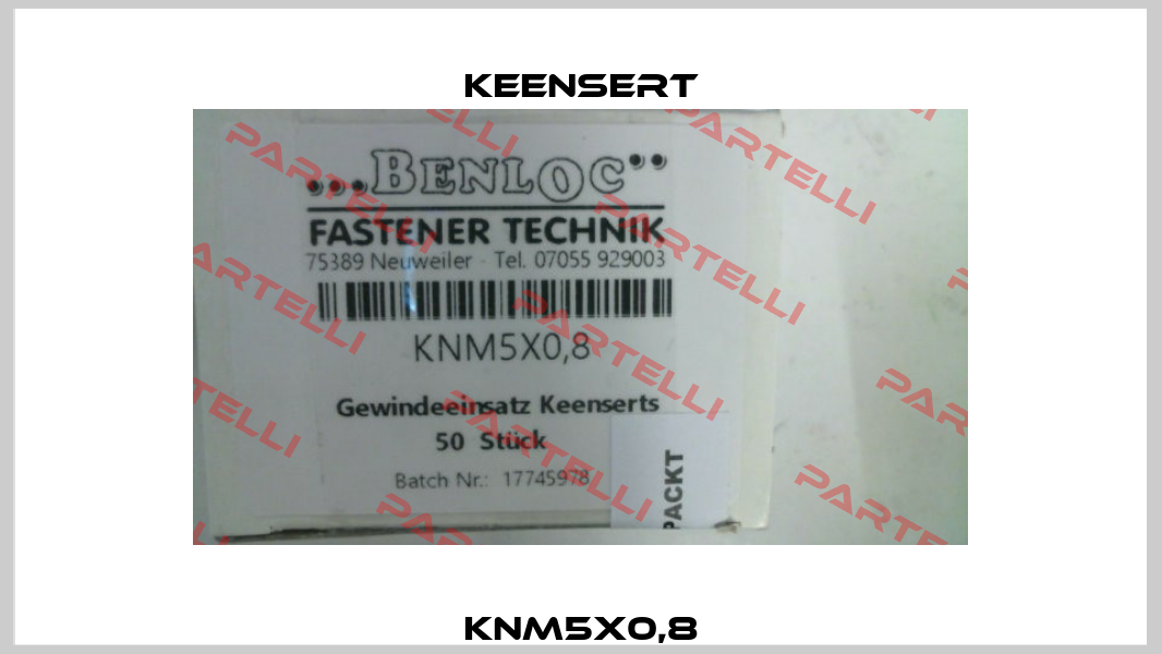 KNM5x0,8 Keensert