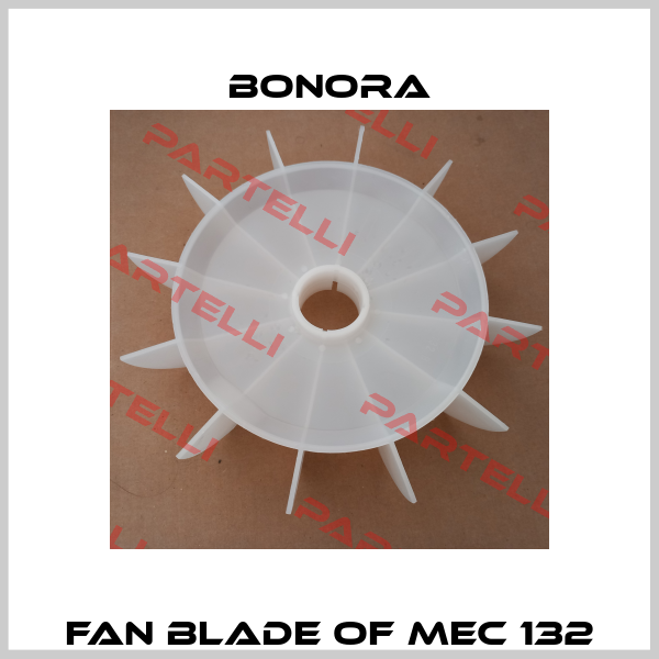 fan blade of MEC 132 Bonora