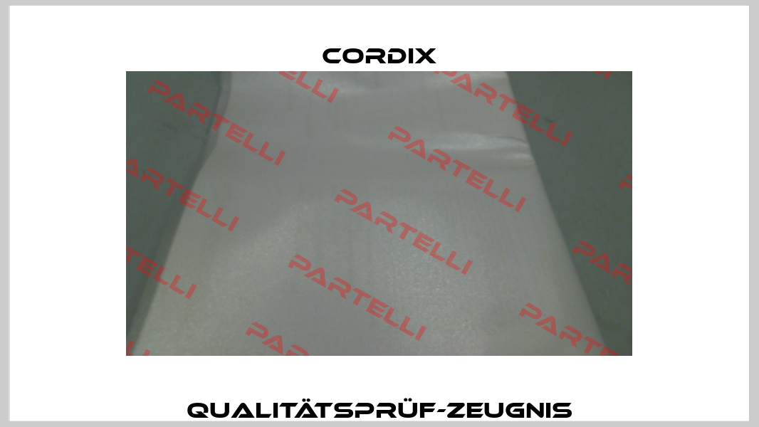 Qualitätsprüf-Zeugnis CORDIX