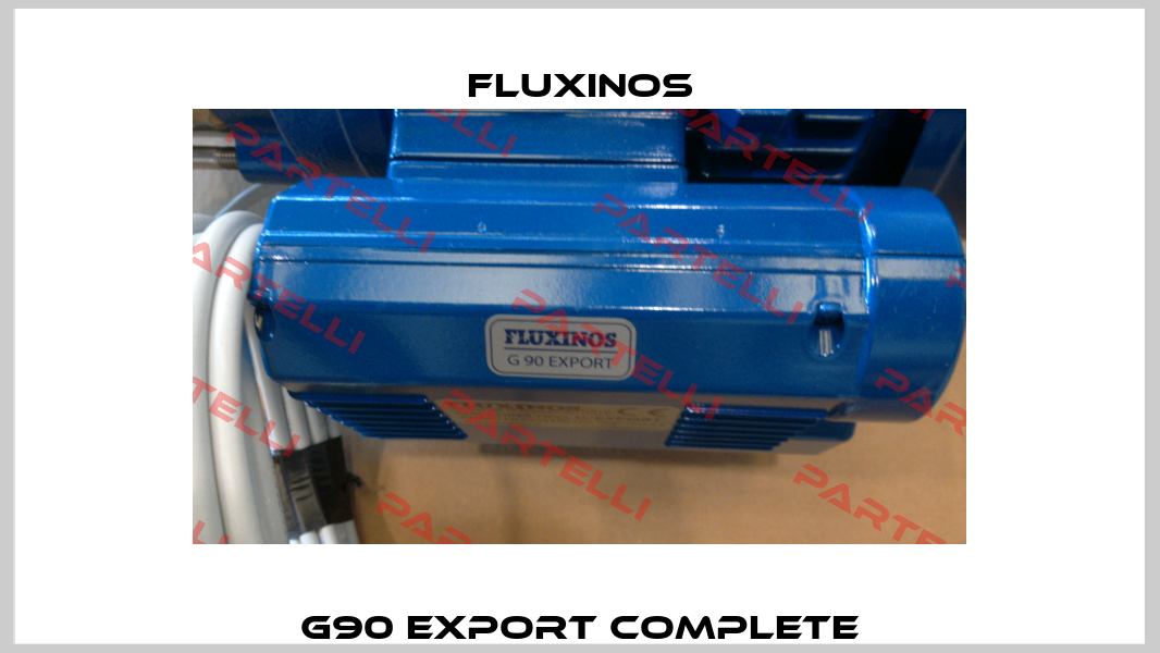 G90 export complete fluxinos