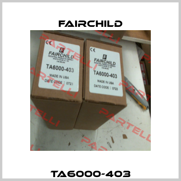 TA6000-403 Fairchild