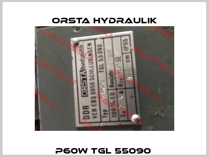 P60W TGL 55090  Orsta Hydraulik
