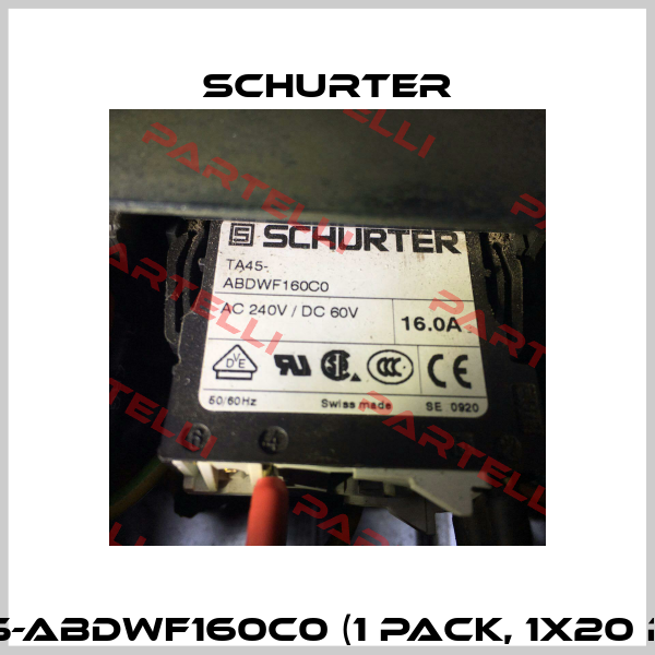 TA45-ABDWF160C0 (1 pack, 1x20 pcs)  Schurter