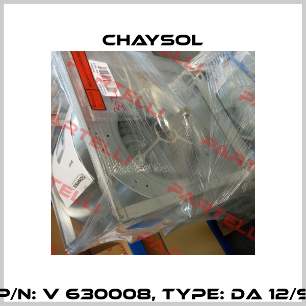 P/N: V 630008, Type: DA 12/9 Chaysol